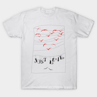 "Just Love" Heart-Shaped Bird Drawing T-Shirt